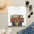 Come In Human please T-Shirt