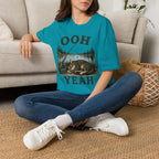 Ooh Yeah T-Shirt