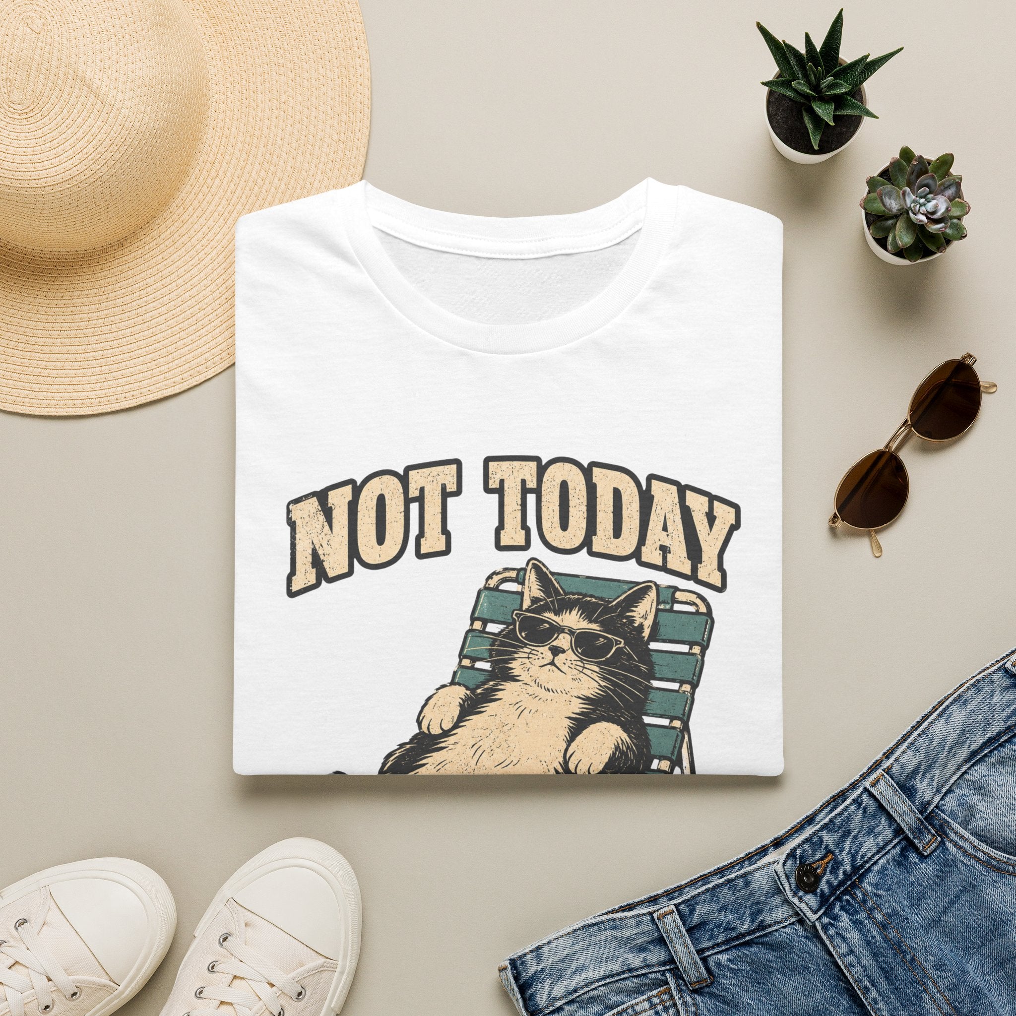 Not Today 5 T-Shirt