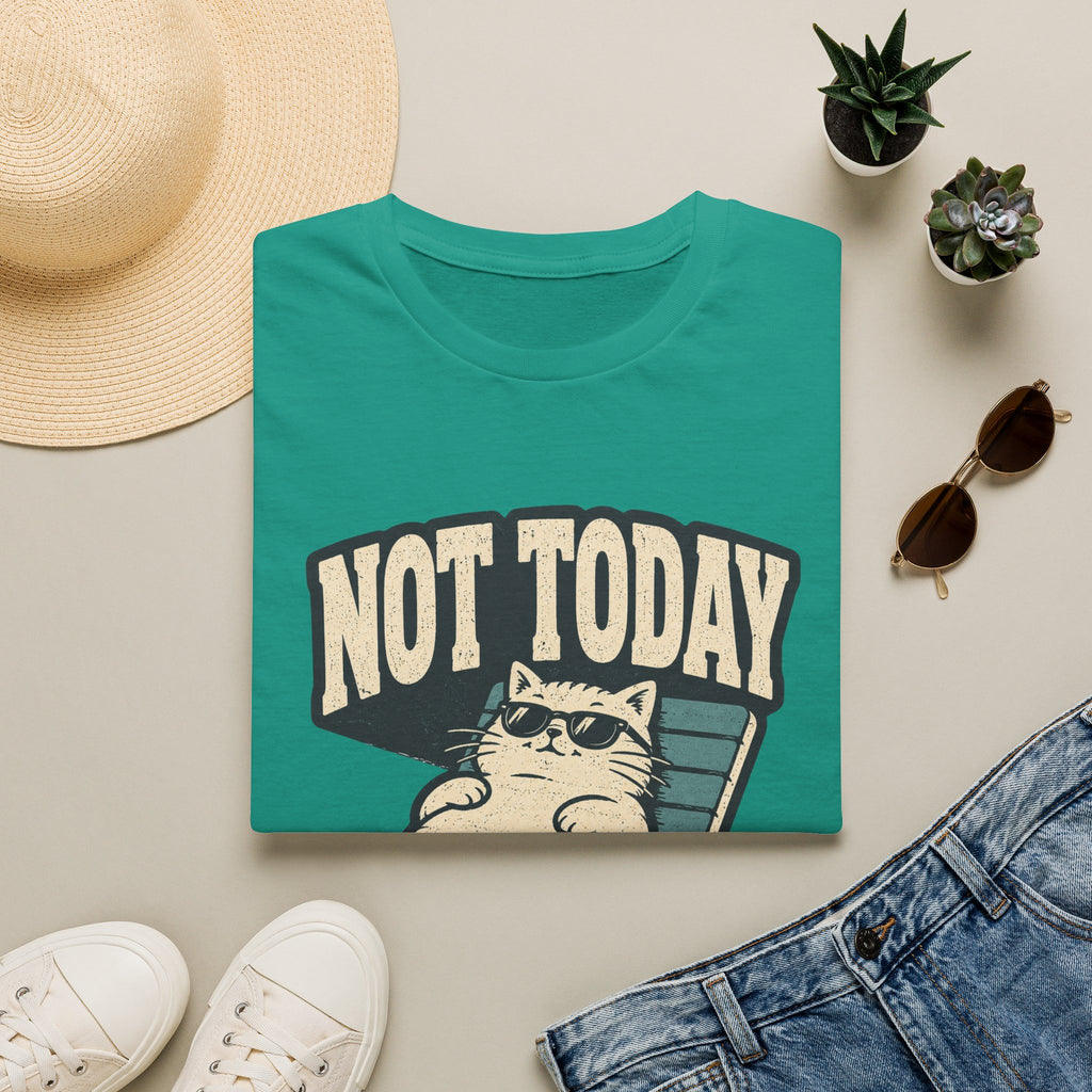 Not Today 2 T-Shirt