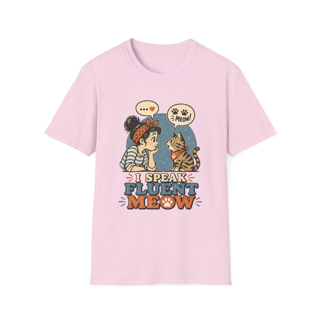 I Speak Fluent MeowT-Shirt