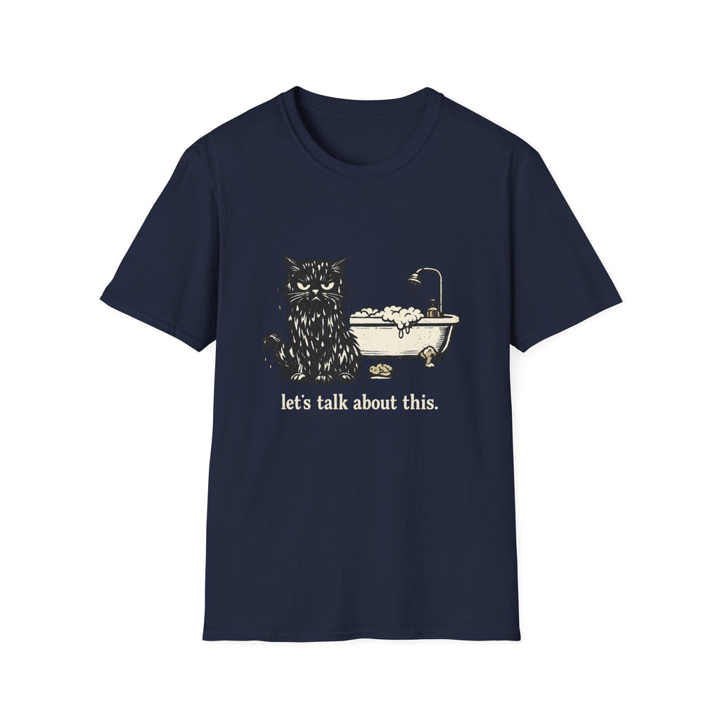 lets Talk About This 1 T-Shirt