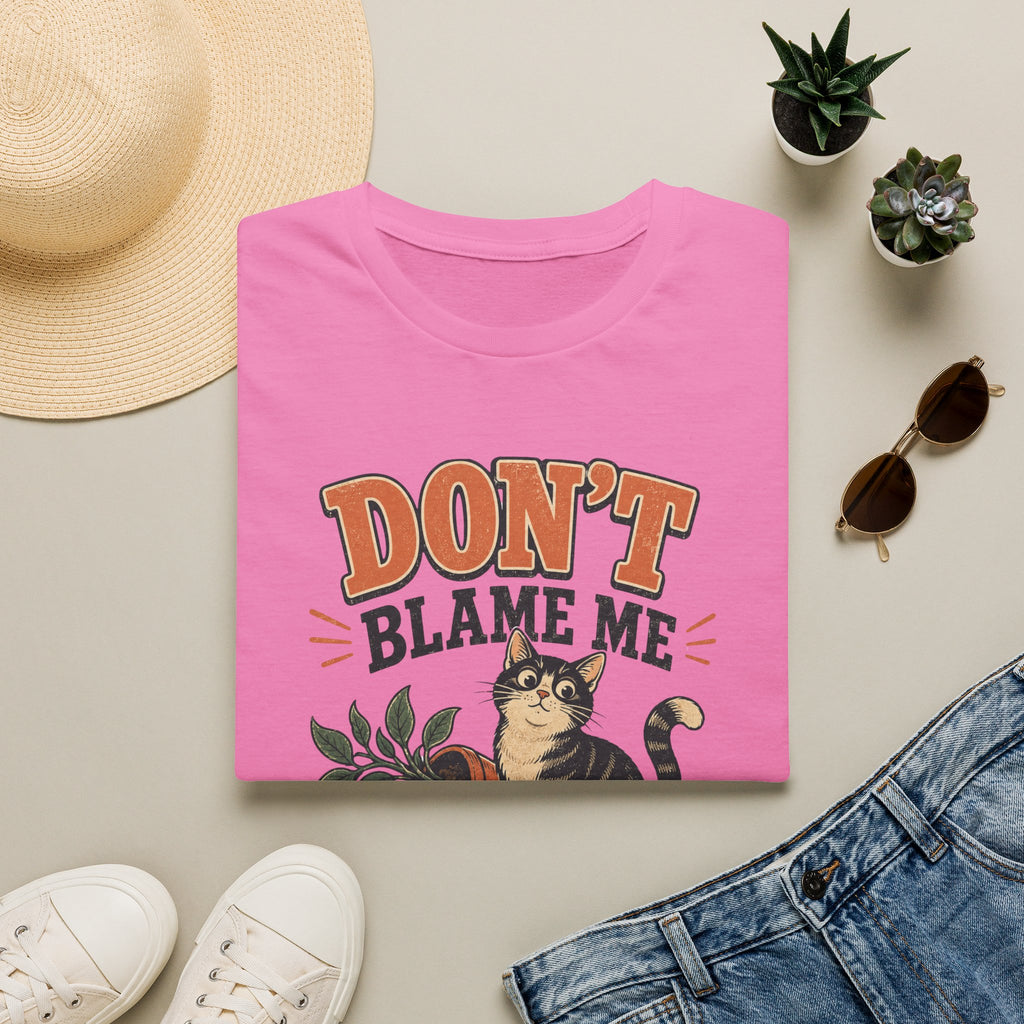 Don't Blame Me T-Shirt