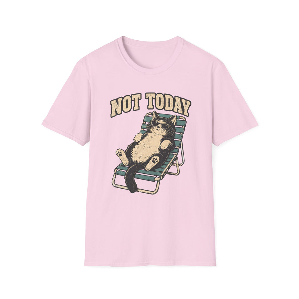 Not Today 5 T-Shirt