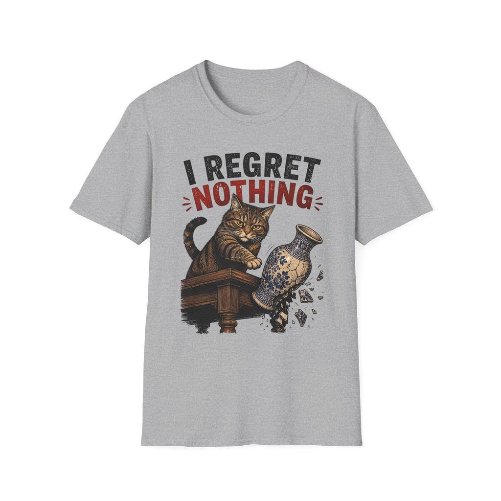 I Regret Nothing T-Shirt