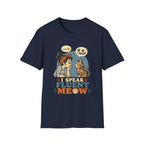 I Speak Fluent MeowT-Shirt