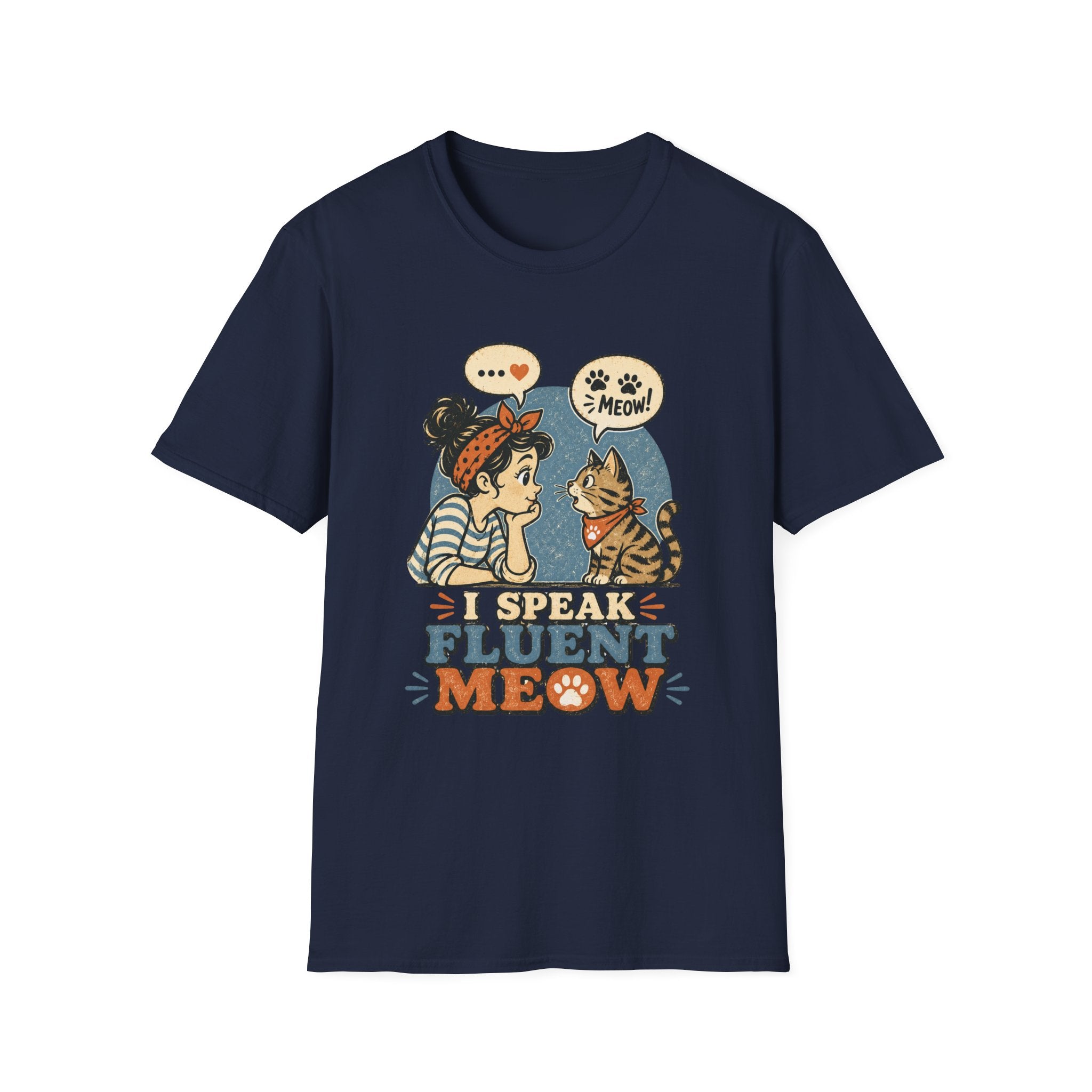 I Speak Fluent MeowT-Shirt