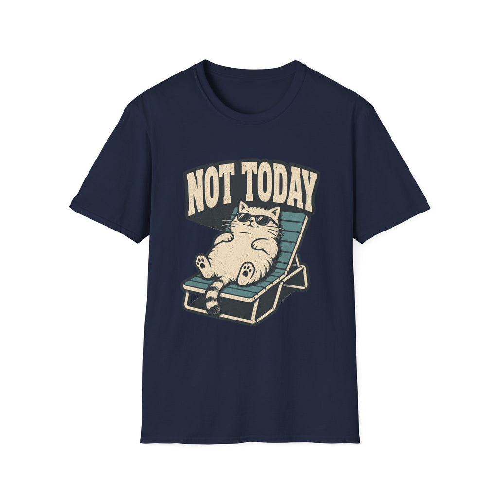 Not Today 2 T-Shirt