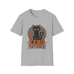 Zero Patience 1 T-Shirt