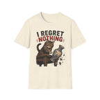 I Regret Nothing T-Shirt