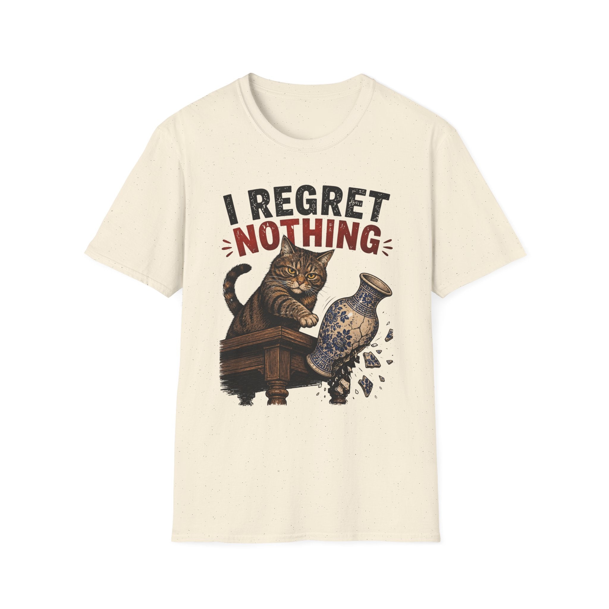 I Regret Nothing T-Shirt