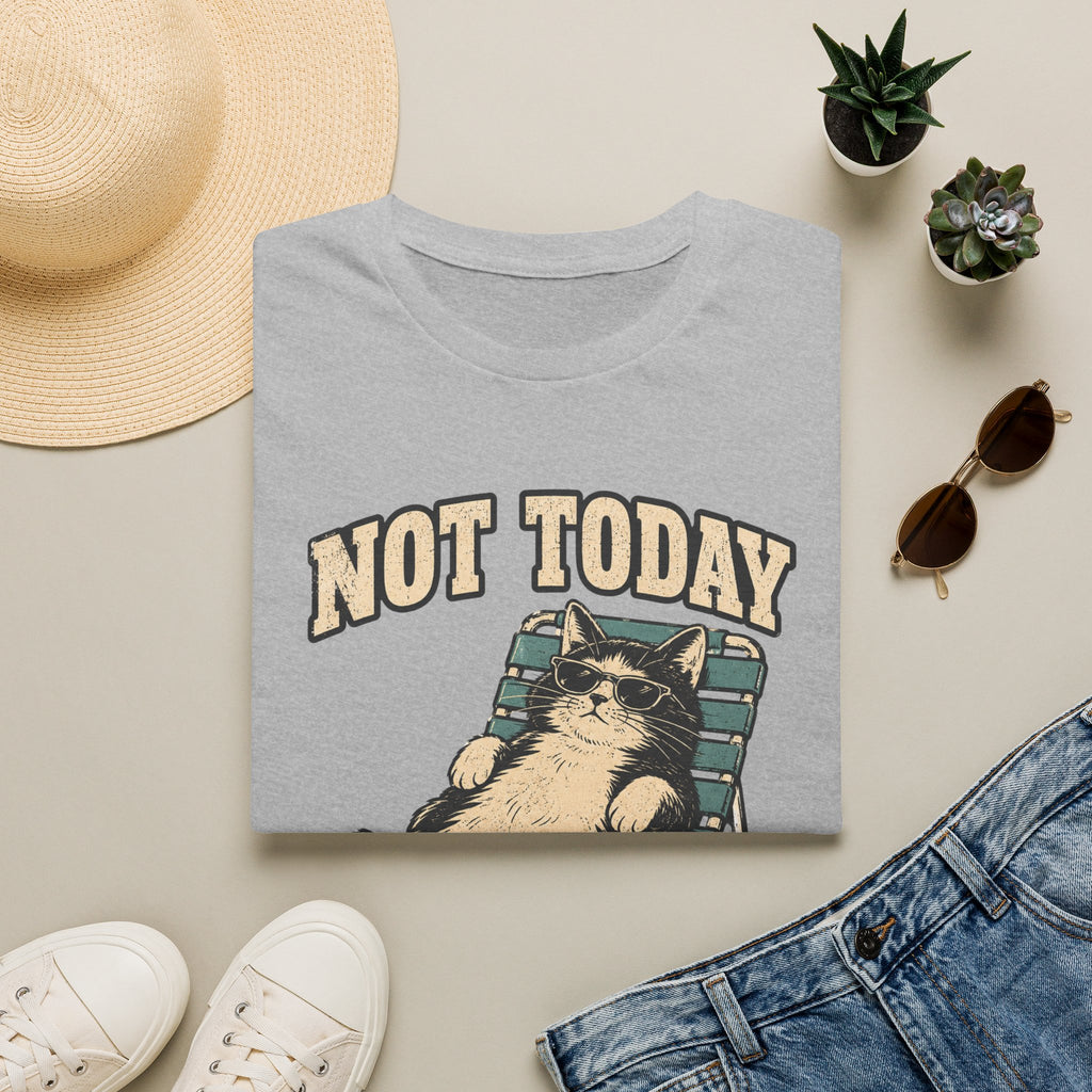 Not Today 5 T-Shirt