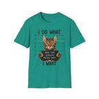 I Do What I Wont 3 T-Shirt