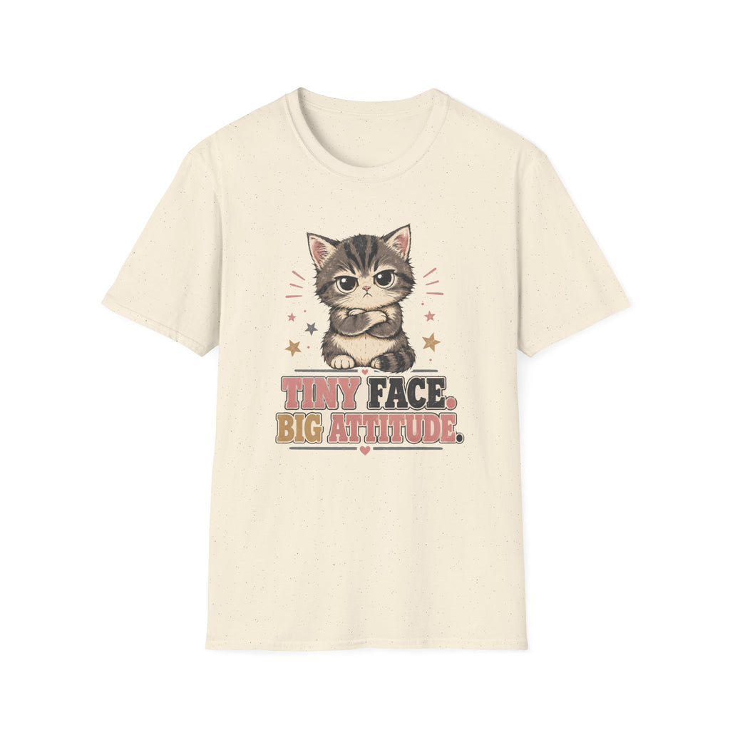 Tiny Face Big Attitude T-Shirt