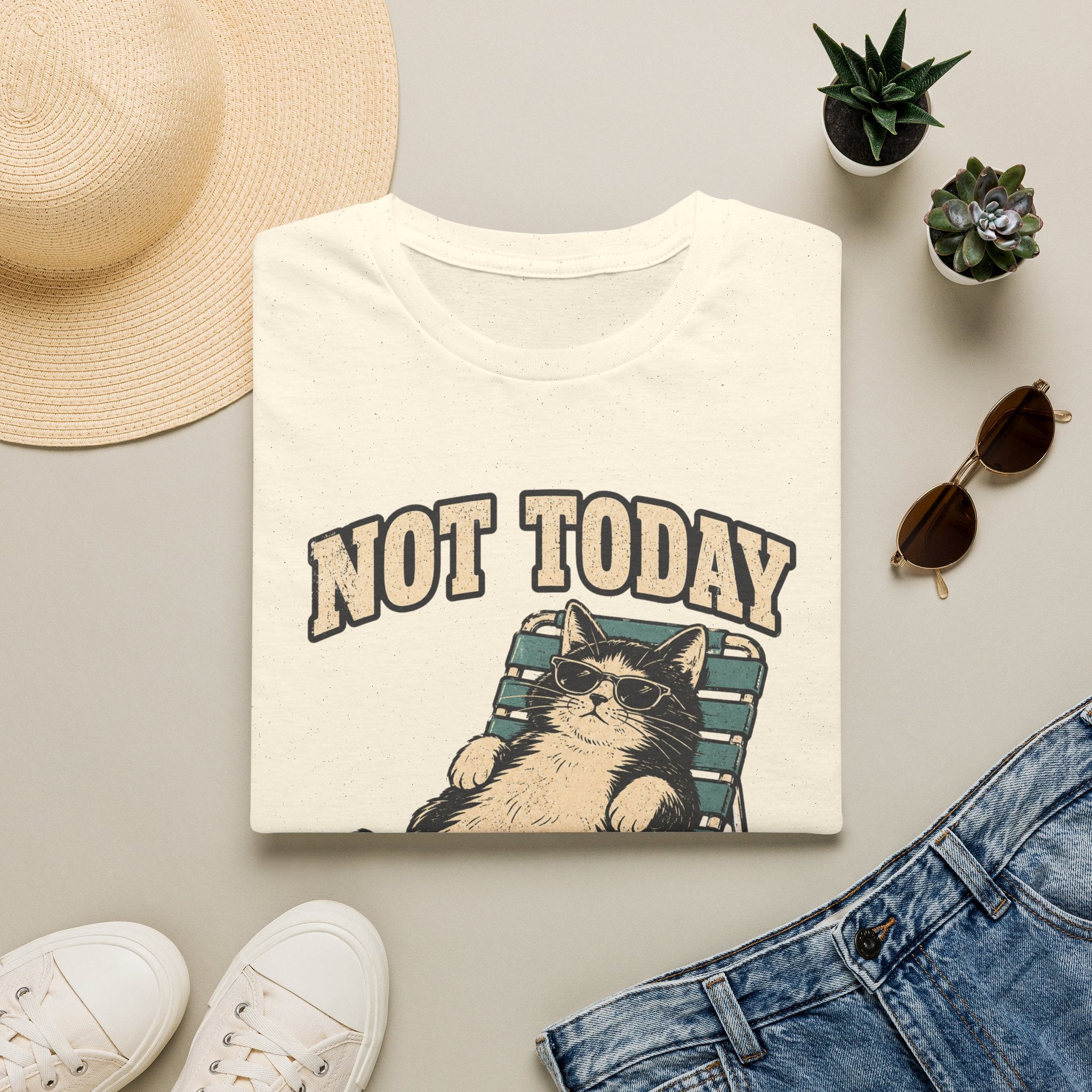 Not Today 5 T-Shirt
