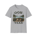 Ooh Yeah T-Shirt