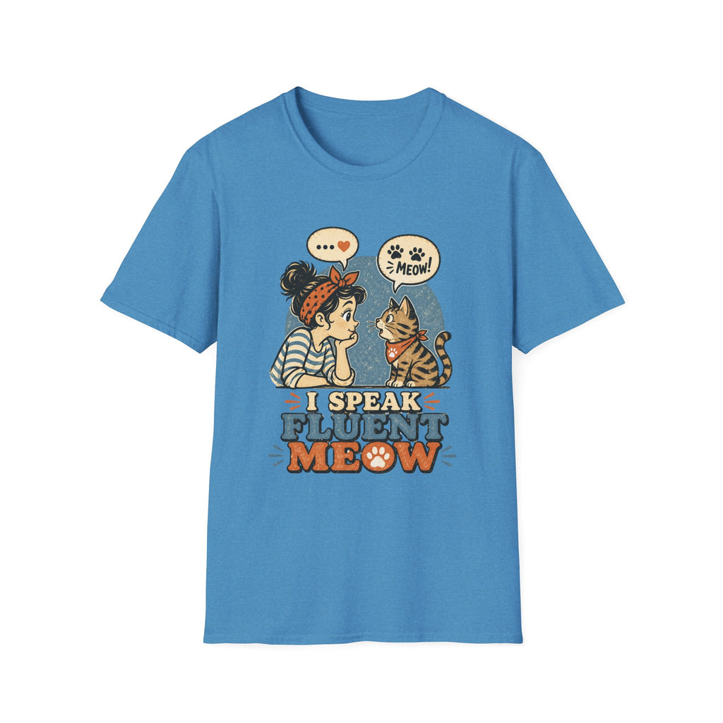 I Speak Fluent MeowT-Shirt