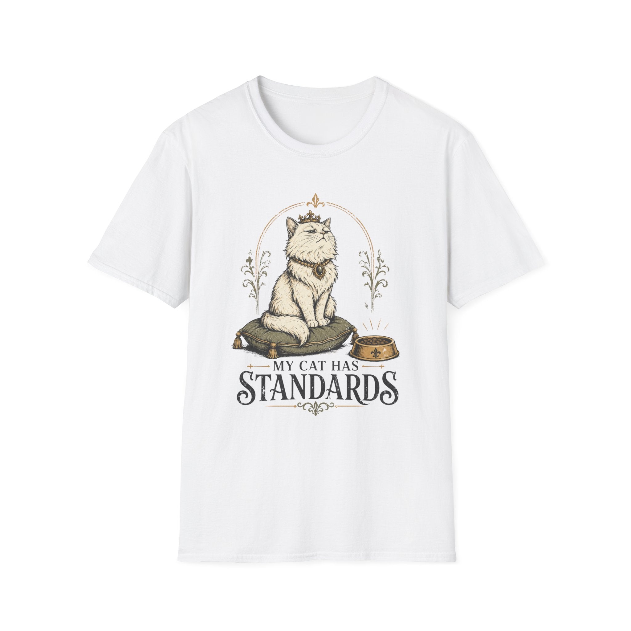 My Cat Has Standards 1 T-Shirt