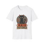 Zero Patience 1 T-Shirt