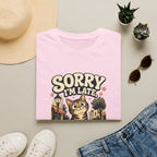 Sorry I'm Late I Saw A Cat-T-Shirt