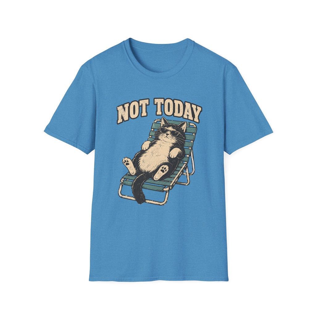 Not Today 5 T-Shirt