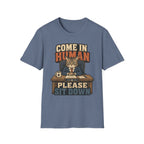 Come In Human please T-Shirt