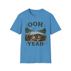 Ooh Yeah T-Shirt