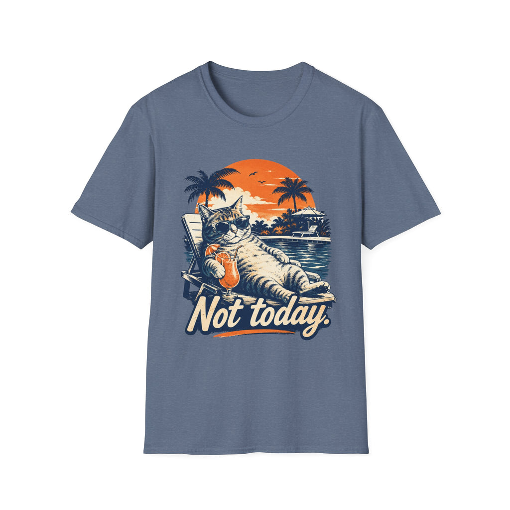 Not Today T-Shirt