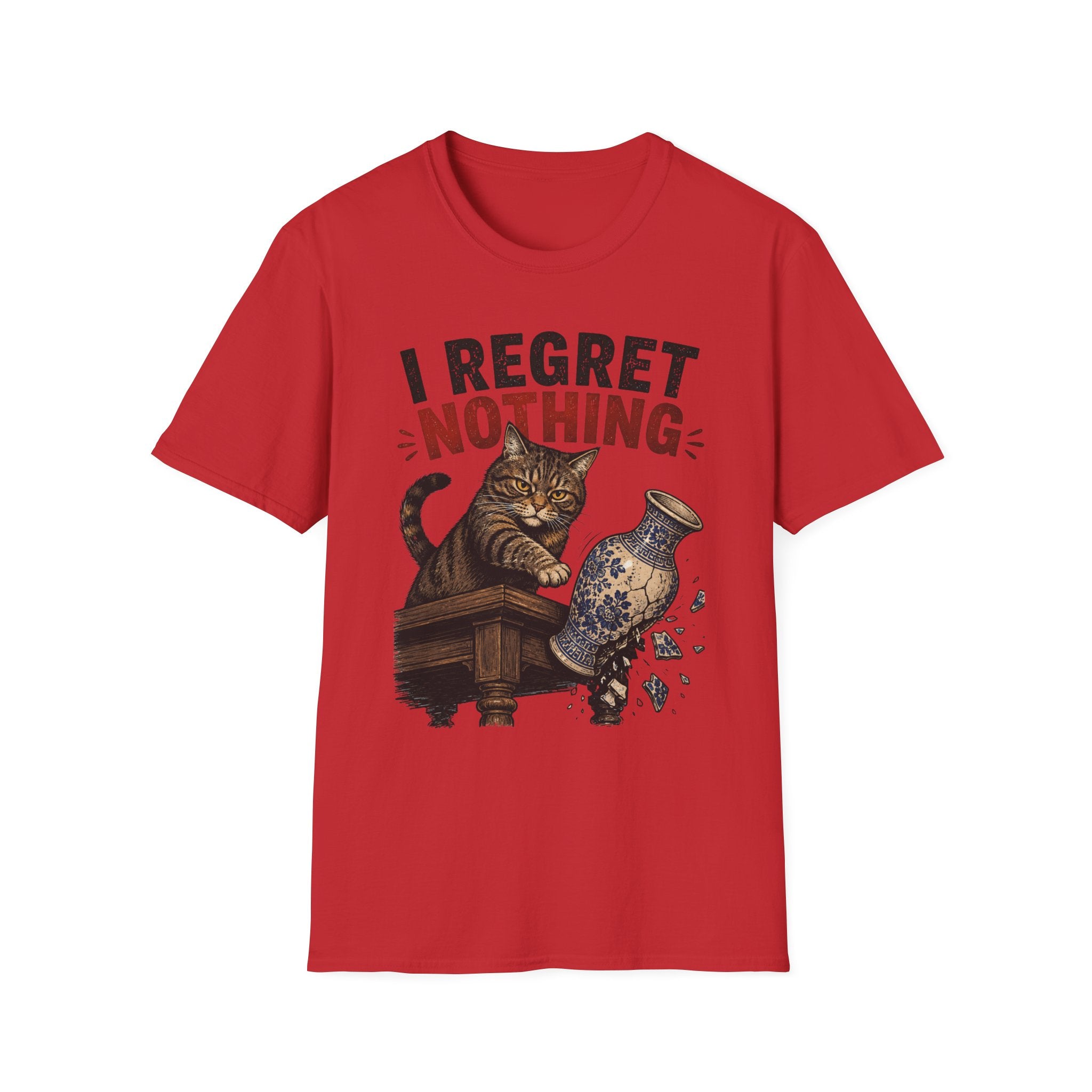 I Regret Nothing T-Shirt
