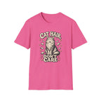 Cat Hair Don't Care T-Shirt