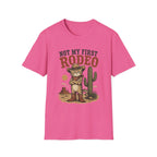 Not My First Rodeo 1 T-Shirt