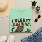 I Regret Nothing T-Shirt