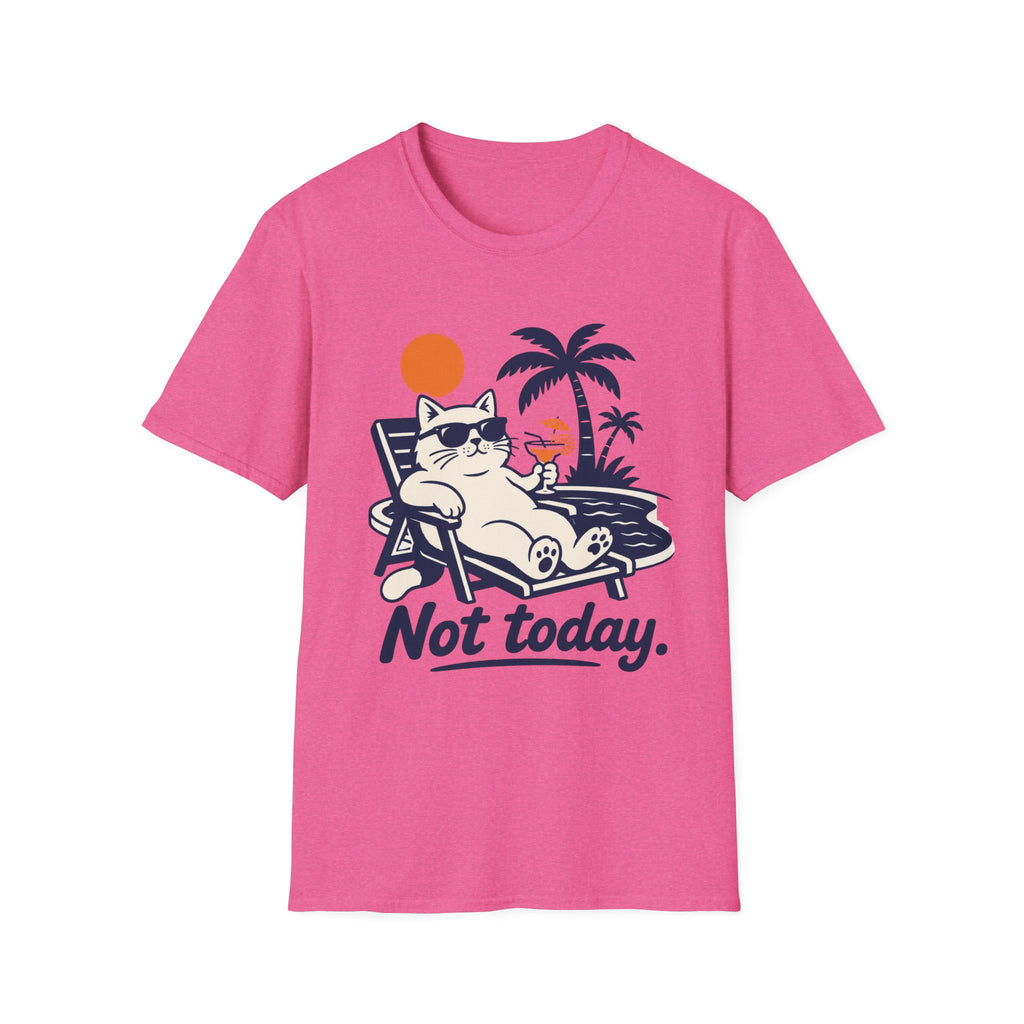 Not Today 3 T-Shirt