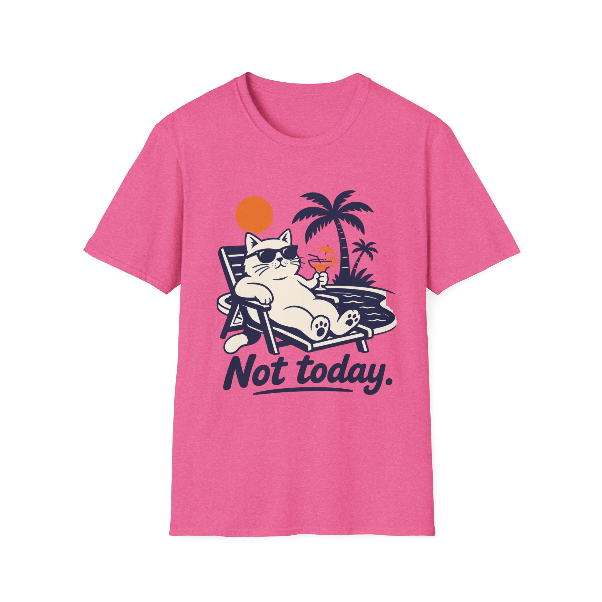 Not Today 3 T-Shirt