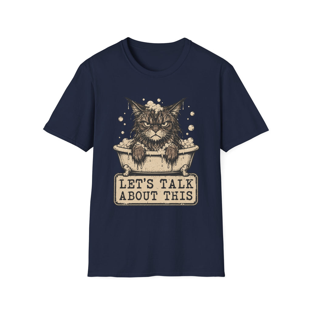 Lets talk About This T-Shirt