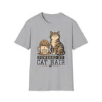 Powered By cat Hair-T-Shirt