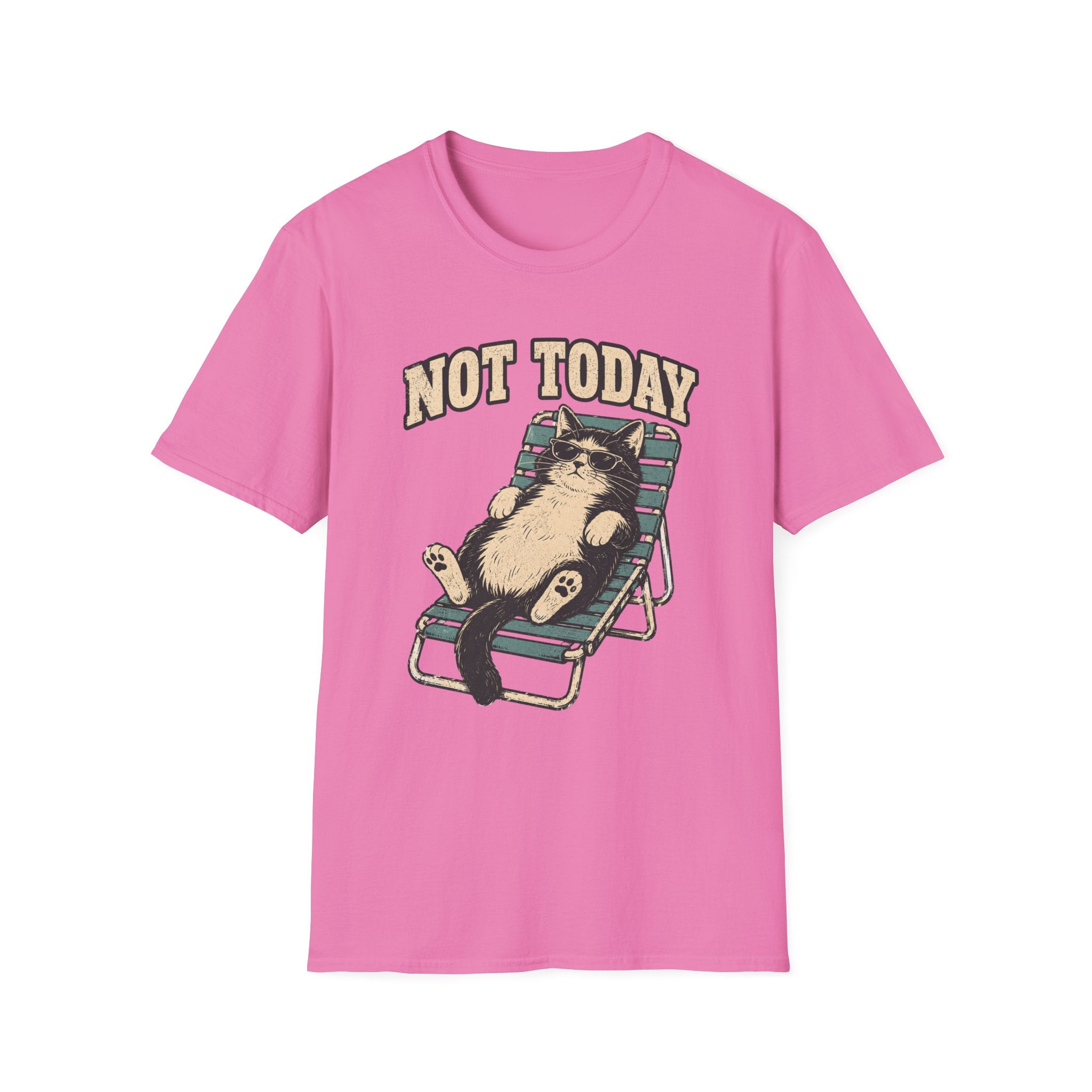 Not Today 5 T-Shirt