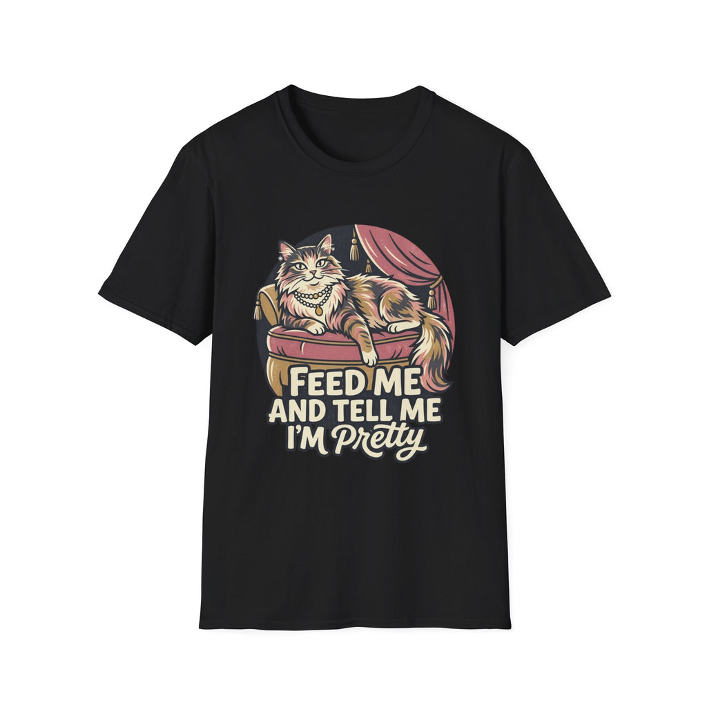 Feed Me And Tell Me  T-Shirt