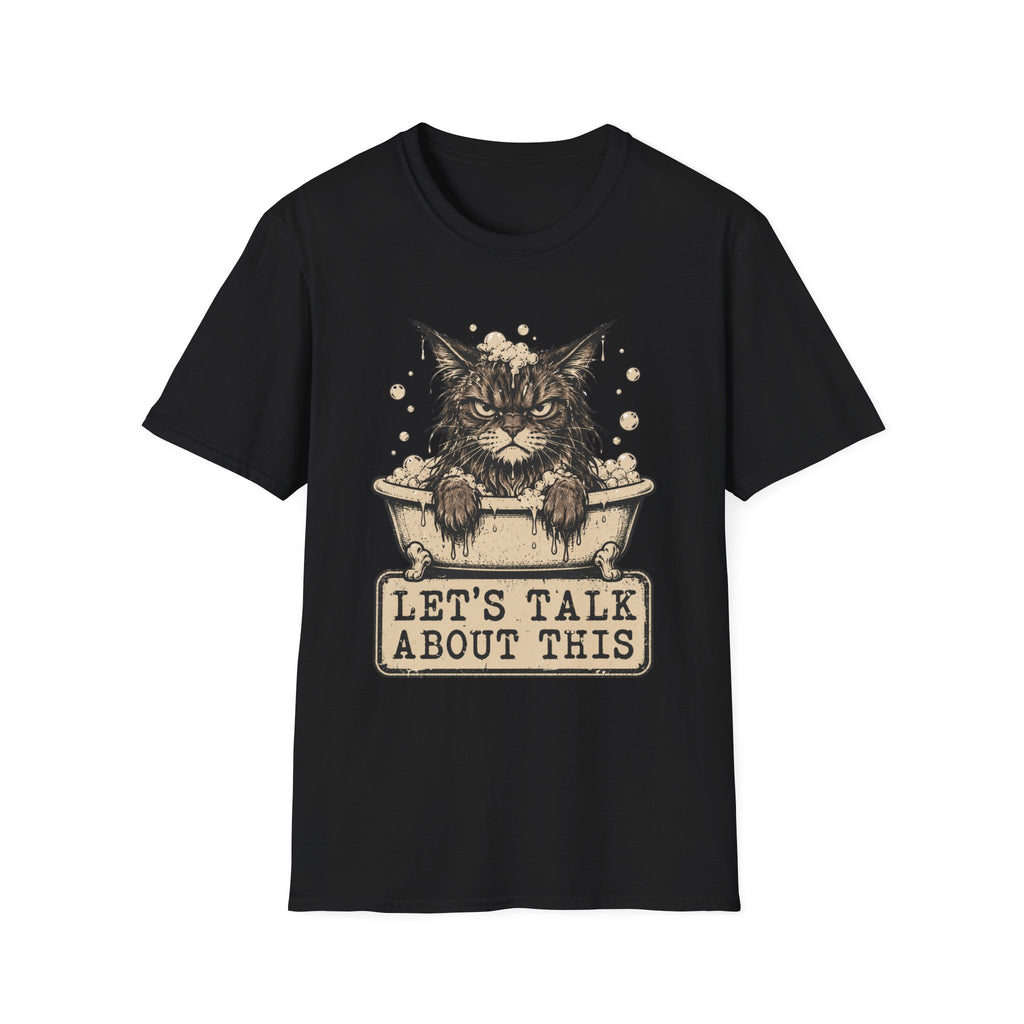 Lets talk About This T-Shirt