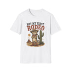 Not My First Rodeo 1 T-Shirt