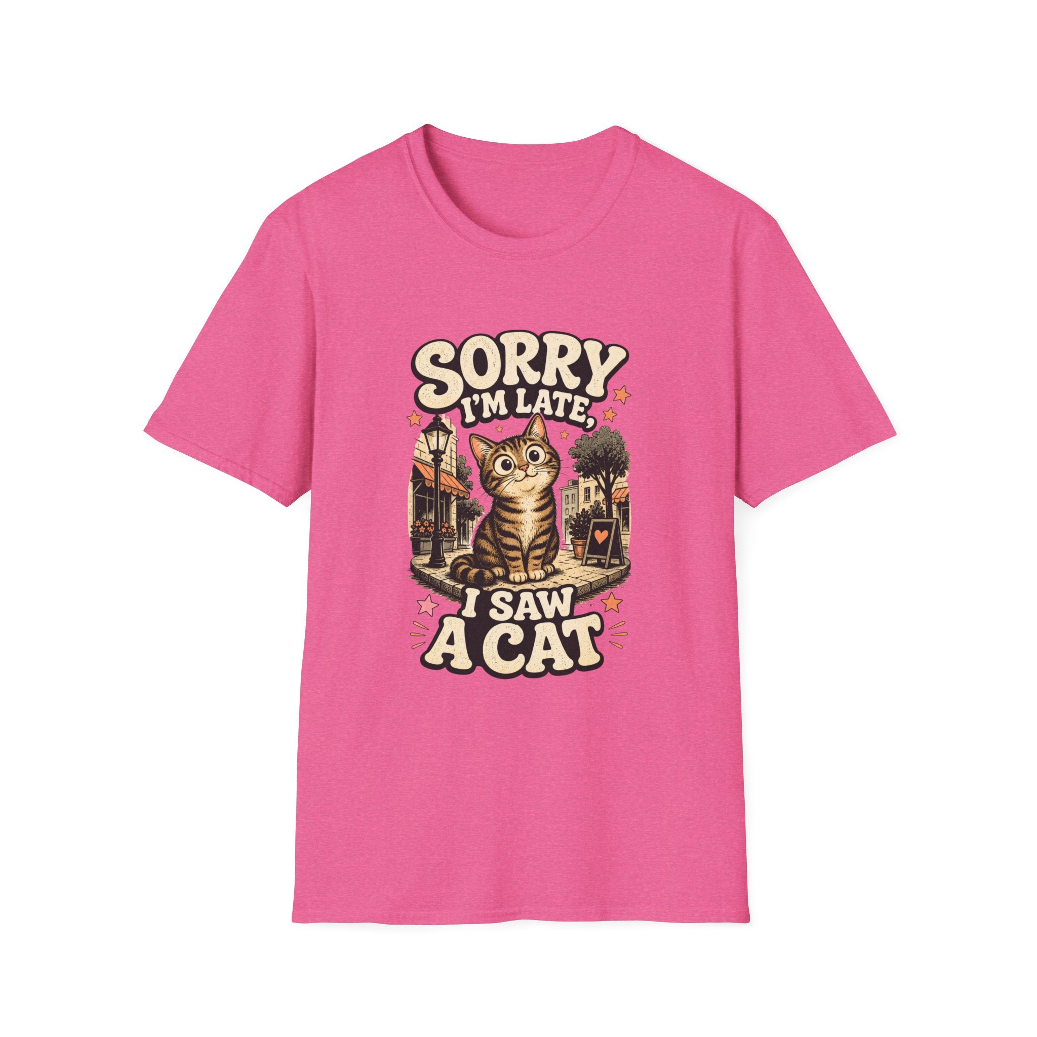 Sorry I'm Late I Saw A Cat-T-Shirt
