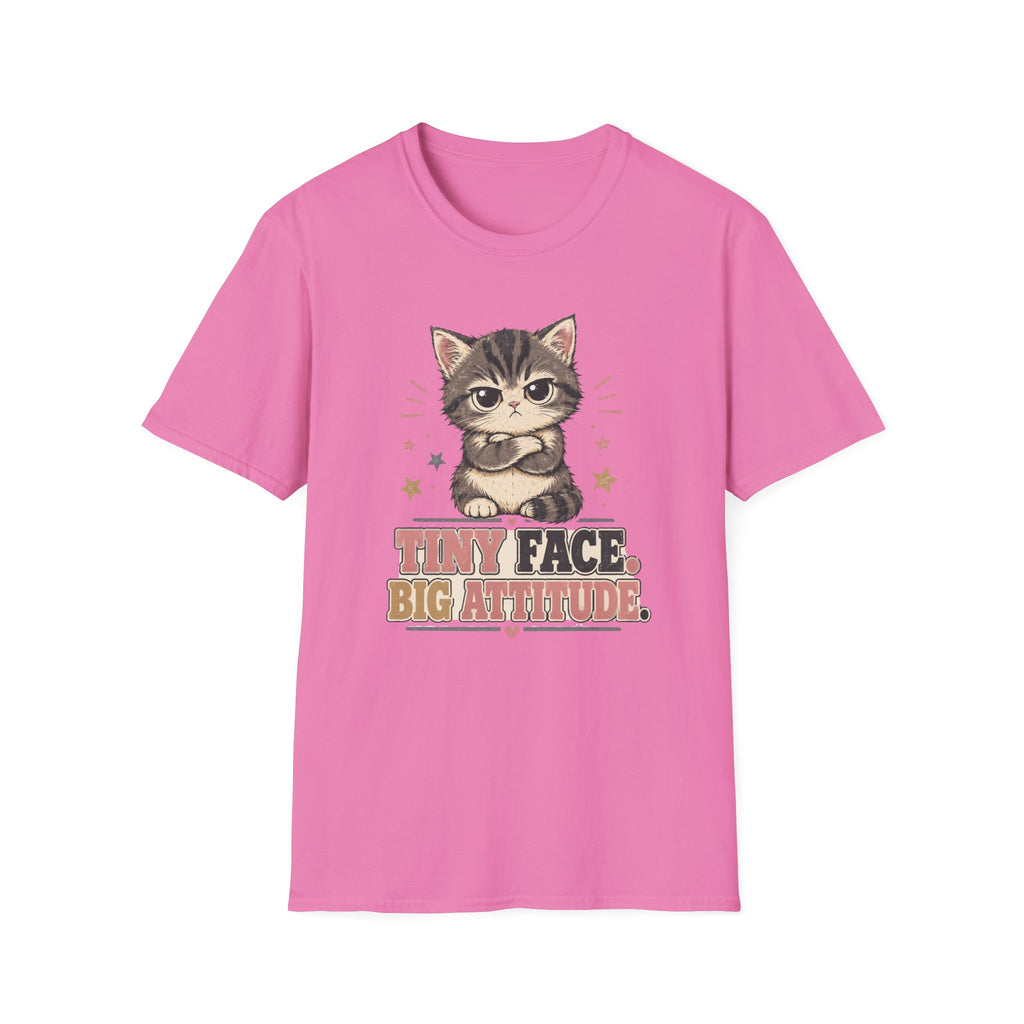 Tiny Face Big Attitude T-Shirt
