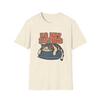 Do Not Disturb T-Shirt