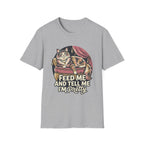 Feed Me And Tell Me  T-Shirt