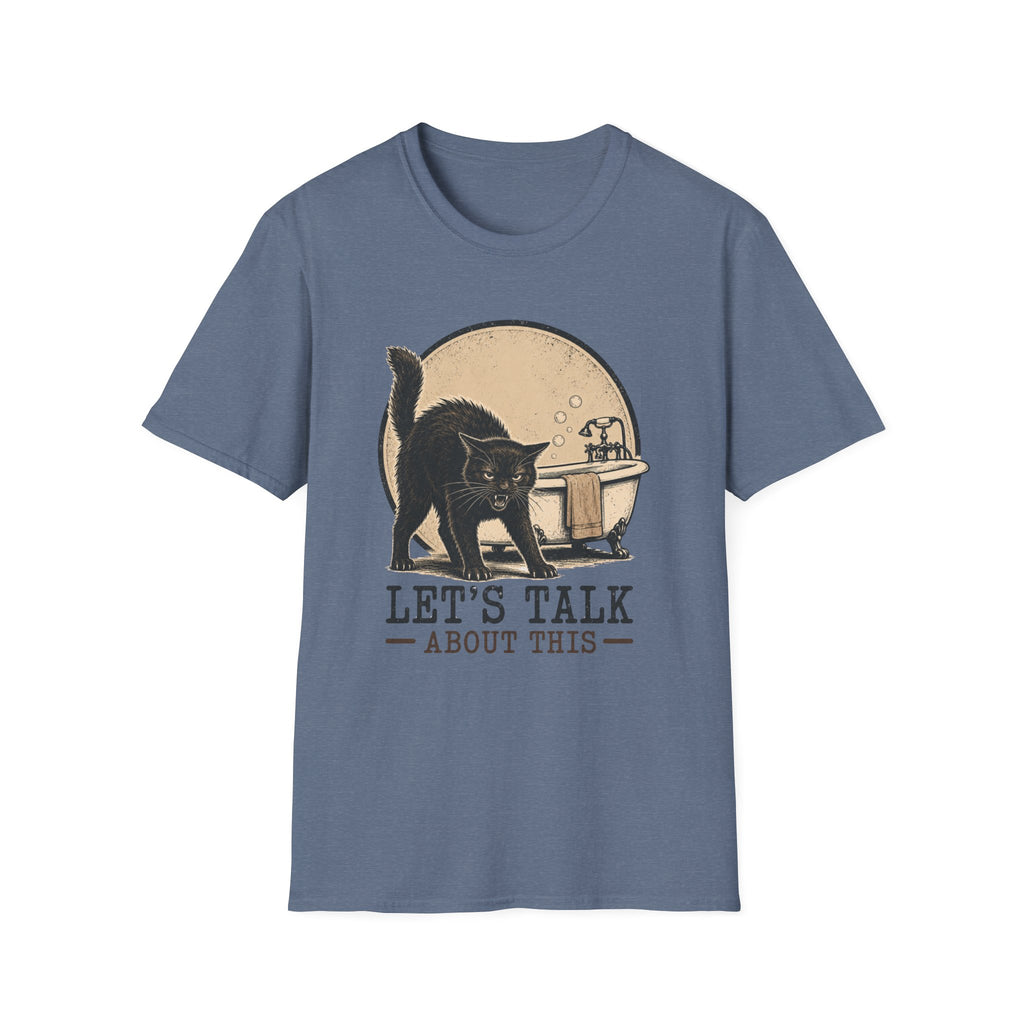 Lets Talk About This 2 T-Shirt