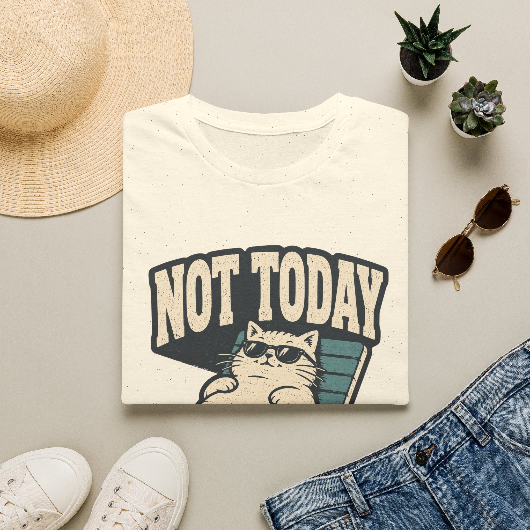 Not Today 2 T-Shirt