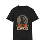 Zero Patience 1 T-Shirt