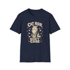 Cat Hair Don't Care T-Shirt