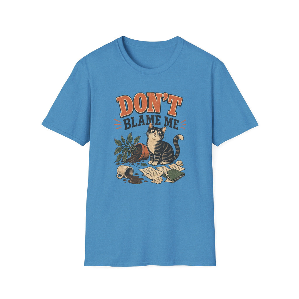 Don't Blame Me T-Shirt