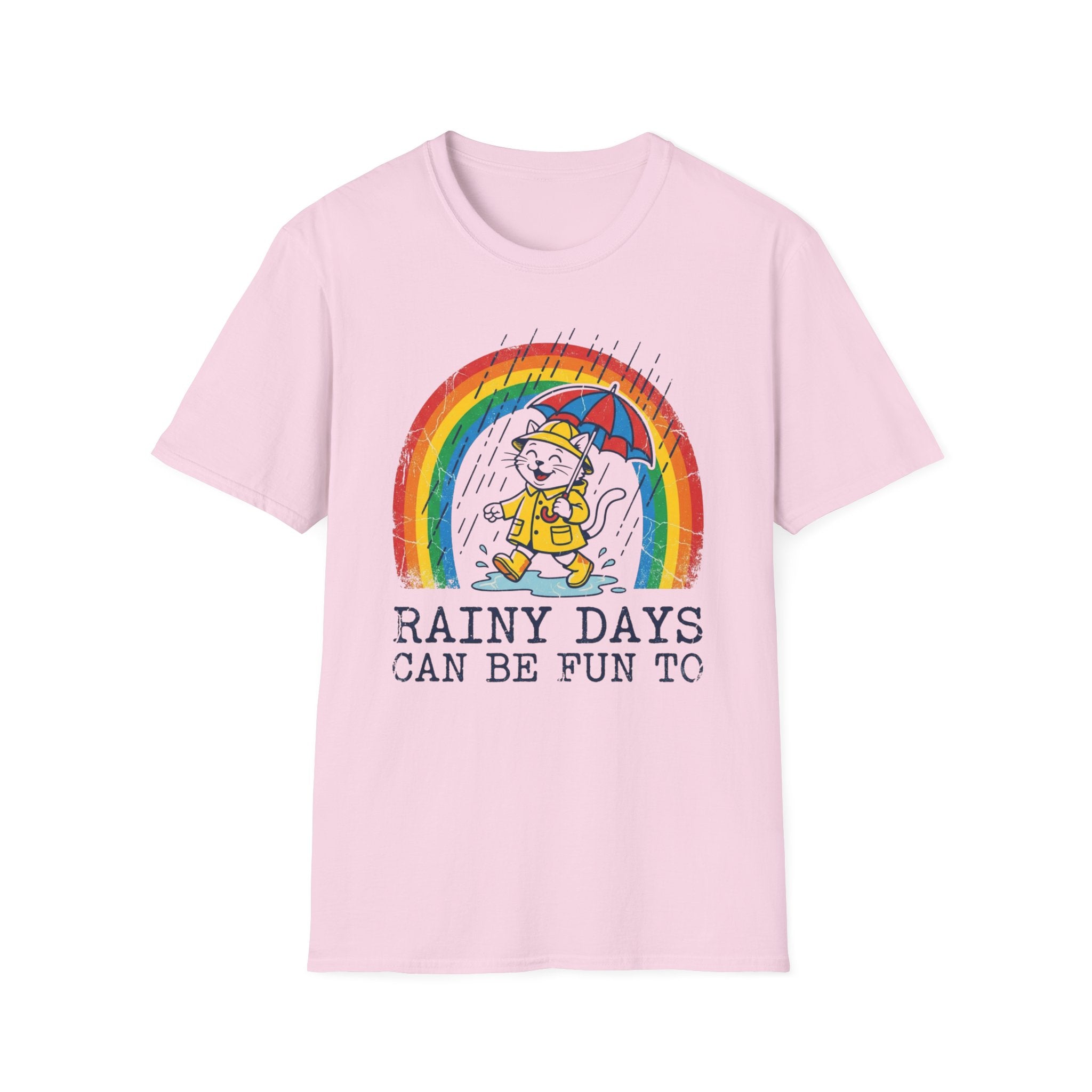 Rainy Days Can Be Fun 2 To-T-Shirt